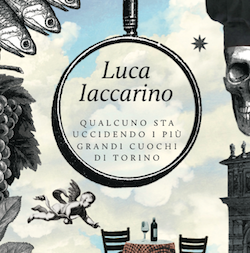 La cucina di Torino si colora di giallo… con Luca Iaccarino