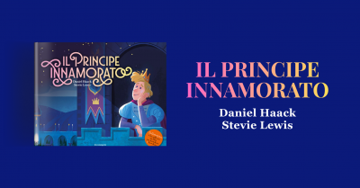 il principe innamorato daniel haack stevie lewis sottosopra parità di genere fiaba