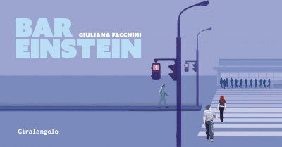 giuliana facchini bar einstein narrativa giralangolo novità