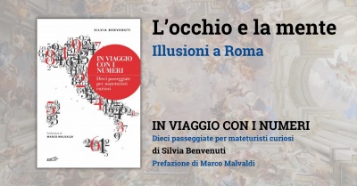 occhio mente illusioni ottiche roma silvia benvenuti in viaggio con i numeri