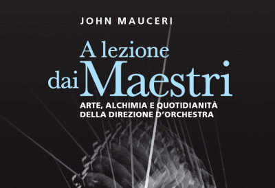 john mauceri a lezione dai maestri musica contrappunti libro