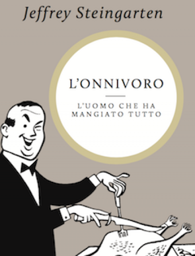 L'onnivoro, i reportage di Steingarten