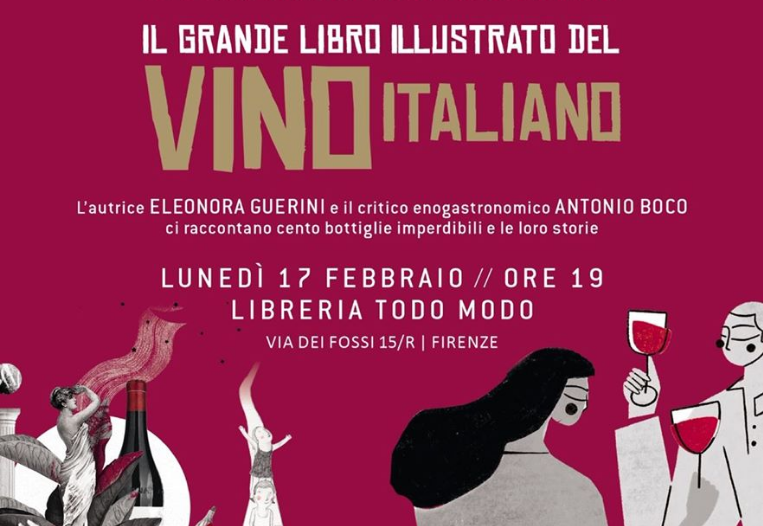 Il grande libro illustrato del vino italiano presentazione firenze todo modo libreria eleonora guerini