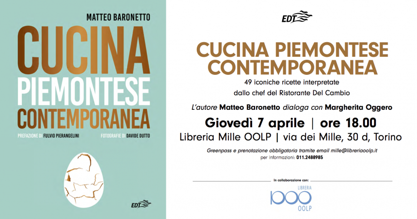 matteo baronetto cucina piemontese contemporanea food torino ristorante del cambio ricette torino presentazione libreria mille