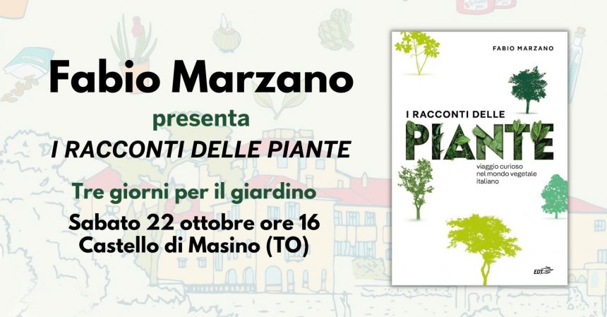 Fabio Marzano i racconti delle piante castello masino fai torino