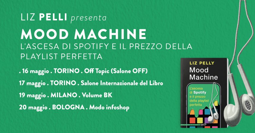 liz pelly mood machine spotify torino milano bologna
