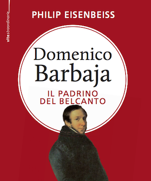 Domenico Barbaja, il re degli impresari