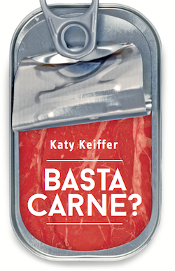 Basta carne? L'indagine di Katy Keiffer