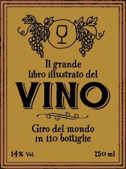 Il grande libro illustrato del vino