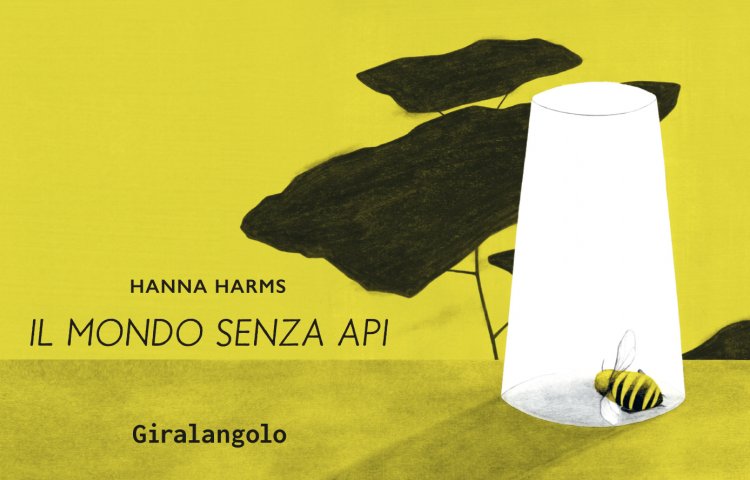 il mondo senza api hanna harms giralangolo illustrati graphic novel
