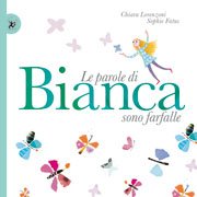 Copertina di Le parole di Bianca sono farfalle Copertina di Le parole di Bianca sono farfalle