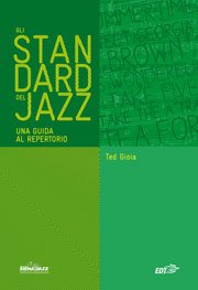 Copertina di Gli standard del jazz Copertina di Gli standard del jazz