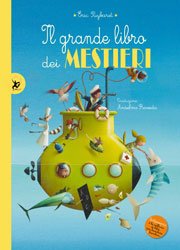 Copertina di Il grande libro dei mestieri Copertina di Il grande libro dei mestieri