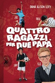 Copertina di Quattro ragazzi per due papà Copertina di Quattro ragazzi per due papà