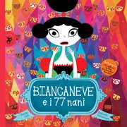 Copertina di Biancaneve e i 77 nani Copertina di Biancaneve e i 77 nani