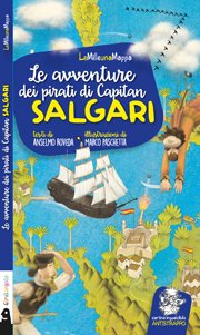 Copertina di Le avventure dei pirati di Capitan Salgari Copertina di Le avventure dei pirati di Capitan Salgari