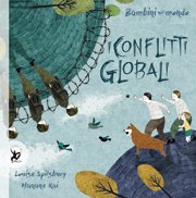 Copertina di Bambini nel mondo: I conflitti globali Copertina di Bambini nel mondo: I conflitti globali