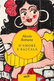 Copertina di D'amore e baccalà Copertina di D'amore e baccalà