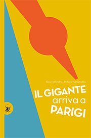 Copertina di Il gigante arriva a Parigi