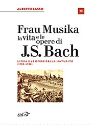 Copertina di Frau Musika. La vita e le opere di J. S. Bach 2 Copertina di Frau Musika. La vita e le opere di J. S. Bach 2