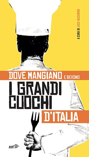 Copertina di Dove mangiano i grandi cuochi d&#039;Italia