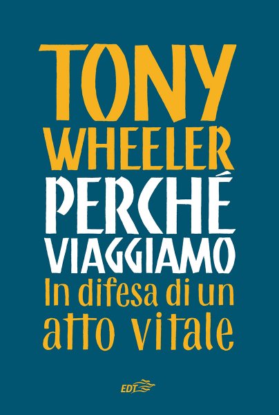 Copertina di Perché viaggiamo Copertina di Perché viaggiamo