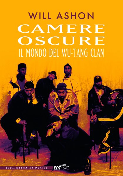Copertina di Camere oscure. Il mondo del Wu-Tang Clan