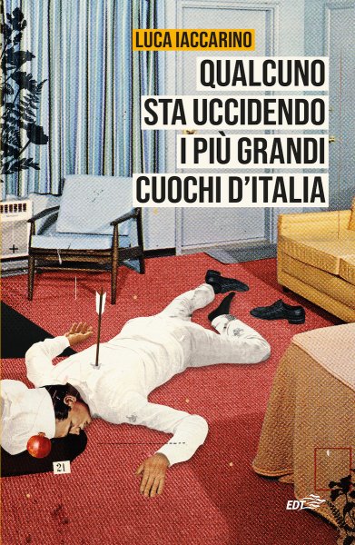 Copertina di Qualcuno sta uccidendo i più grandi cuochi d&#039;Italia