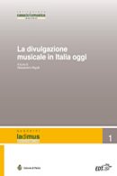 Copertina di La divulgazione musicale in Italia oggi Copertina di La divulgazione musicale in Italia oggi