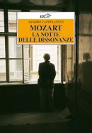 Copertina di Mozart. La notte delle Dissonanze Copertina di Mozart. La notte delle Dissonanze