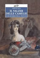 Copertina di Il valzer delle camelie Copertina di Il valzer delle camelie