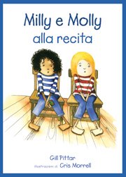 Copertina di Milly e Molly alla recita Copertina di Milly e Molly alla recita