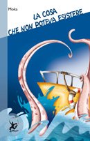 Copertina di La cosa che non poteva esistere Copertina di La cosa che non poteva esistere