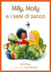 Copertina di Milly, Molly e i semi di zucca Copertina di Milly, Molly e i semi di zucca
