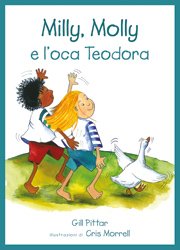 Copertina di Milly, Molly e l&#039;oca Teodora