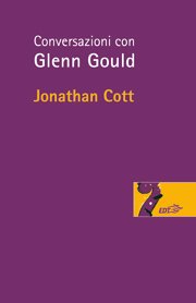 Copertina di Conversazioni con Glenn Gould Copertina di Conversazioni con Glenn Gould