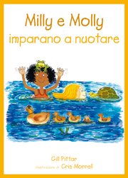 Copertina di Milly e Molly imparano a nuotare Copertina di Milly e Molly imparano a nuotare
