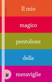 Copertina di Il mio magico pentolone delle meraviglie Copertina di Il mio magico pentolone delle meraviglie