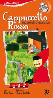 Copertina di Cappuccetto Rosso e il sentiero nel bosco Copertina di Cappuccetto Rosso e il sentiero nel bosco