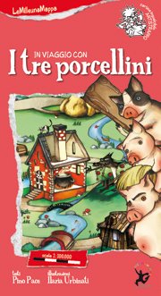 Copertina di In viaggio con i tre porcellini