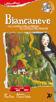 Copertina di Biancaneve dal castello della Regina al castello del Principe Copertina di Biancaneve dal castello della Regina al castello del Principe