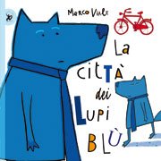 Copertina di La città dei lupi blù