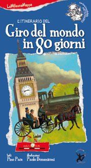 Copertina di L'itinerario del Giro del mondo in 80 giorni Copertina di L'itinerario del Giro del mondo in 80 giorni