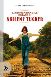 Copertina di L&#039;indimenticabile estate di Abilene Tucker