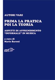 Copertina di Prima la pratica poi la teoria Copertina di Prima la pratica poi la teoria
