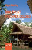 Copertina di Uno sport poco pericoloso Copertina di Uno sport poco pericoloso