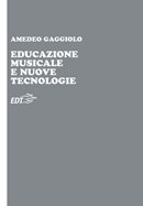 Copertina di Educazione musicale e nuove tecnologie