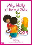 Copertina di Milly, Molly e il fiore di Giulio Copertina di Milly, Molly e il fiore di Giulio