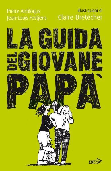 Copertina di La guida del giovane papà Copertina di La guida del giovane papà