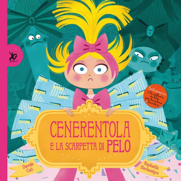 Copertina di Cenerentola e la scarpetta di pelo Copertina di Cenerentola e la scarpetta di pelo